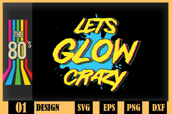 80s Glow Graphics for Crafts and Design