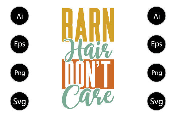 Barn Hair Don’t Care Graphics for Crafts