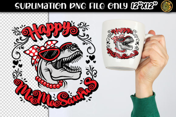 Happy Mamasaurus Sublimation Clipart Graphics for Crafts