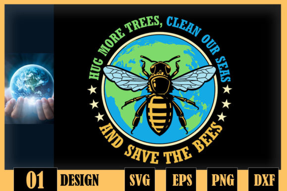 Hug More Trees Clean Seas Save Bees