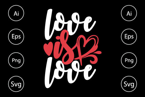 Love Is Lover Typography T Shirt Graphics for Crafts