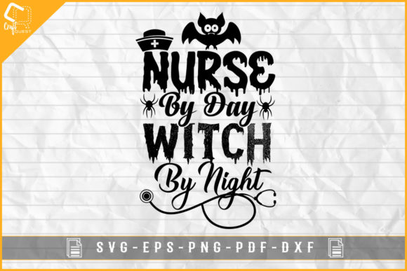 Nurse by Day Witch by Night Halloween Graphics for Local Branding