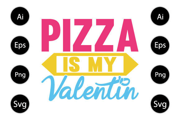 Pizza My Heart Graphics for Crafts