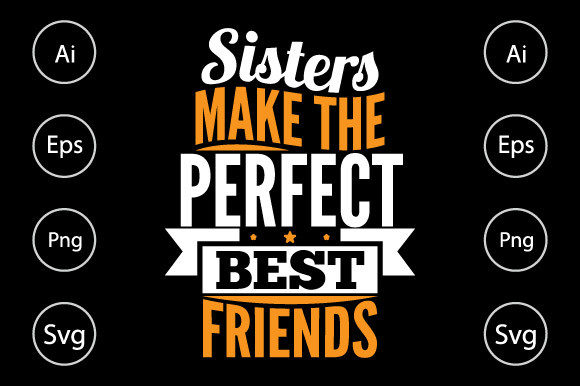 Sisters Make the Perfect Best Friends Graphics for Local Branding