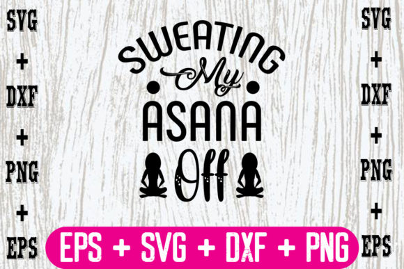Sweating My Asana off Graphics for Crafts