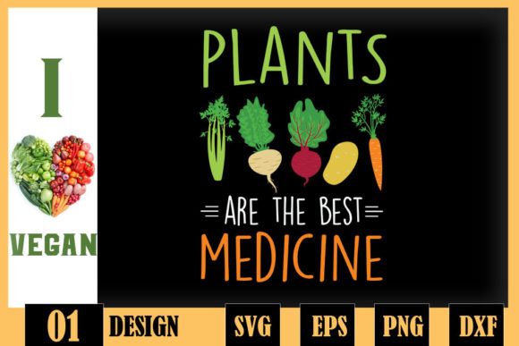 Vegan Plants Are the Best Medicine Graphics for Crafts
