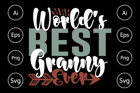 World’s Best Granny Ever Graphics for Crafts